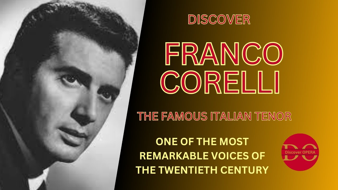 Discover, or rediscover, Franco Corelli, the great Italian tenor