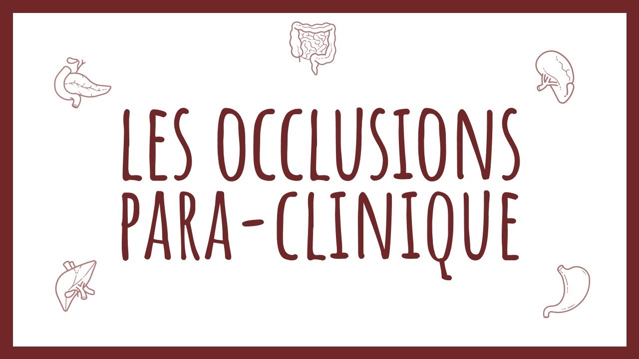 Sémiologie Chirurgicale - Diagnostic Para-Clinique des Occlusions