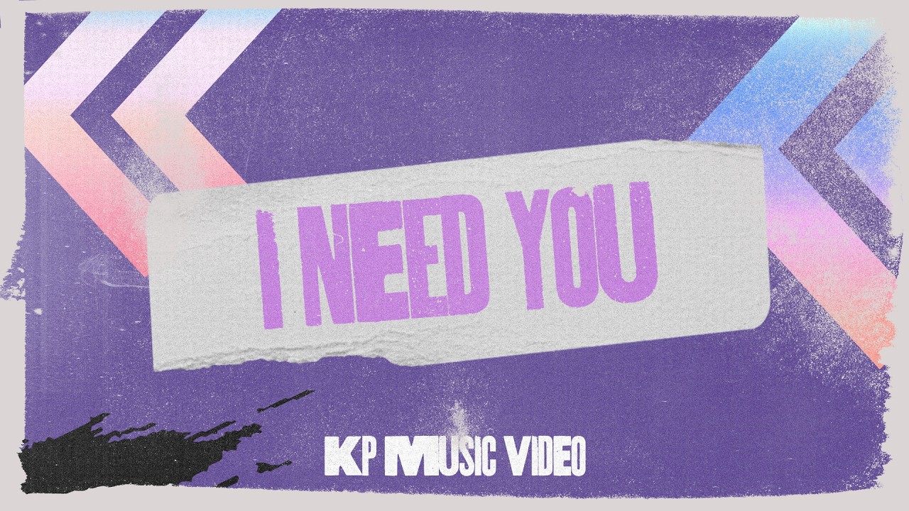 I Need You - KidPoint Music Video