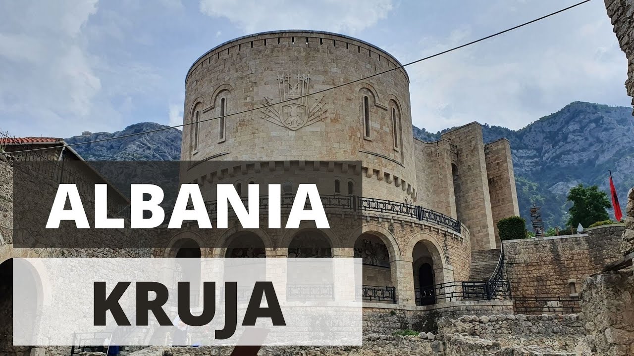 Co warto zobaczyć w Albanii &ndash; Kruja &ndash; Historyczna Stolica