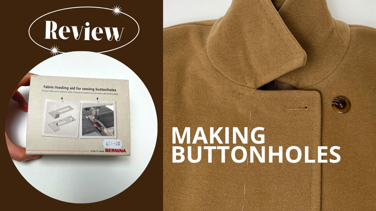 How to Make Buttonholes with Bernina fabric feeding aid - Review