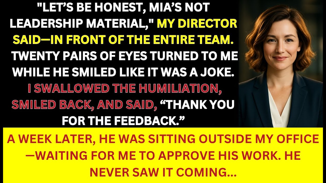 My Director Said I'd Never Lead a Team — A Week Later, He Was Reporting to Me…
