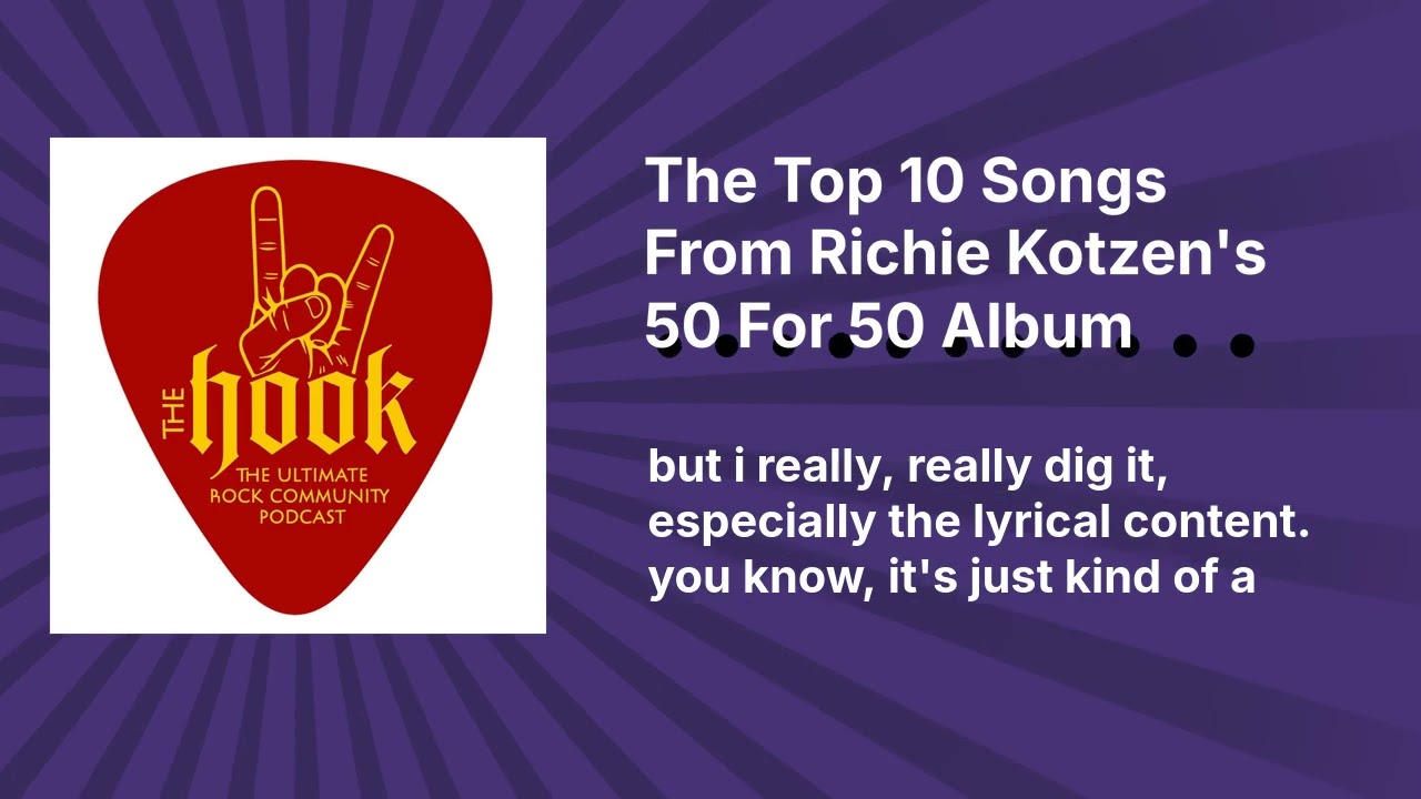 The Top 10 Songs From Richie Kotzen's 50 For 50 Album | The Hook Rocks!