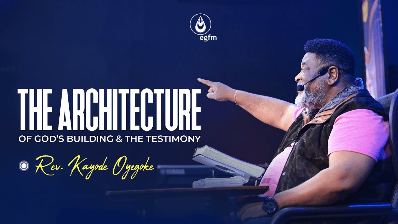 The Architecture of God's Building and the Testimony || Rev.Kayode Oyegoke || #BECONPM || 06-08-2024