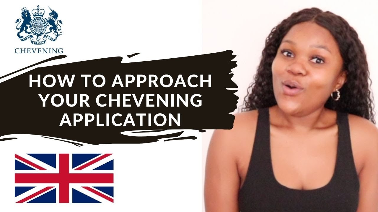 How to approach your Chevening Application 2021 | My Masters Journey Part 2