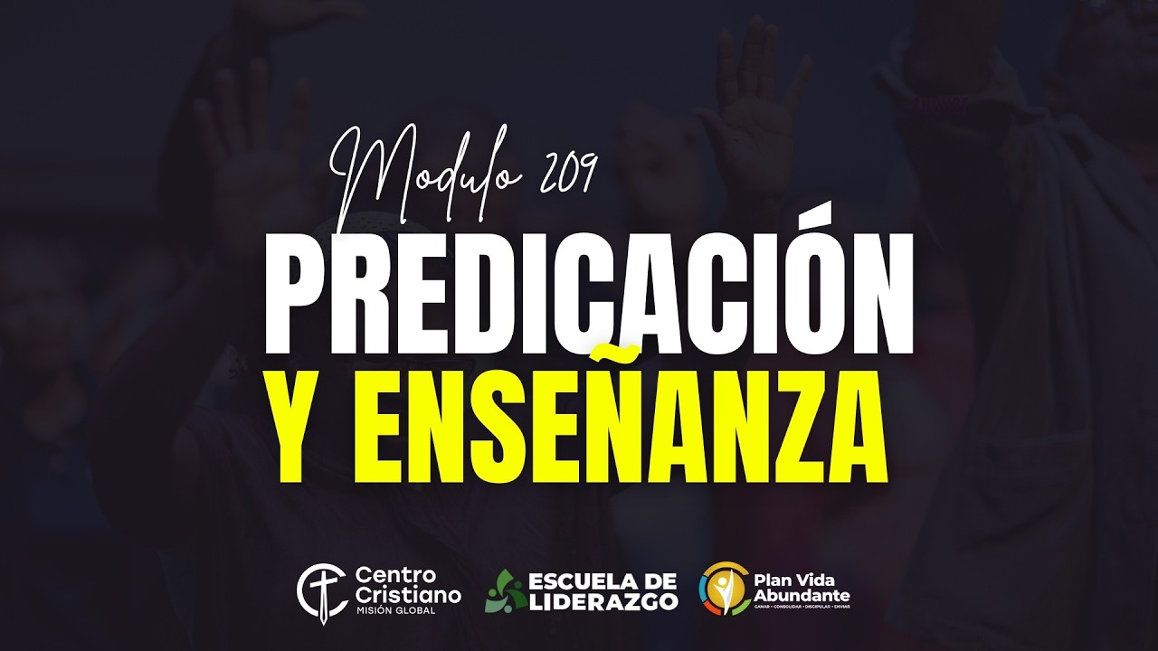 📖 LECCION 1: USTED Y EL MINISTERIO - MODULO 9 PREDICACION Y ENSEÑANZA