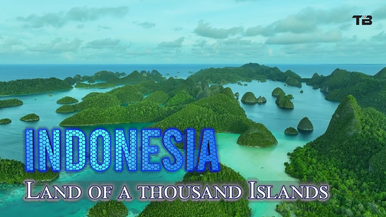 Indonesia !! Land Of A Thousand Islands !! Full HD Documentary