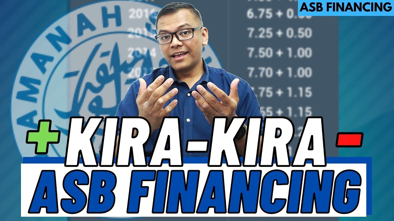 6 cara kira-kira ASB Financing [ASB] Installment? Interest? Principal?