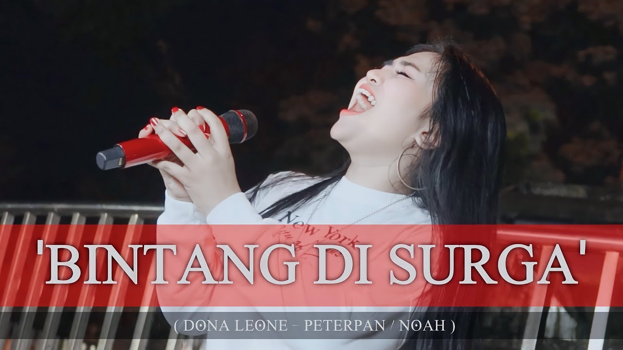 BINTANG DI SURGA - DONA LEONE | Woww VIRAL Suara Menggelegar Lady Rocker Indonesia | SLOW ROCK