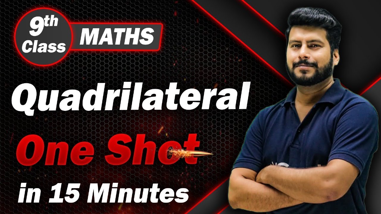 Quadrilateral Class 9 One Shot Revision in 15 Min | Class 9 Maths Chapter 8
