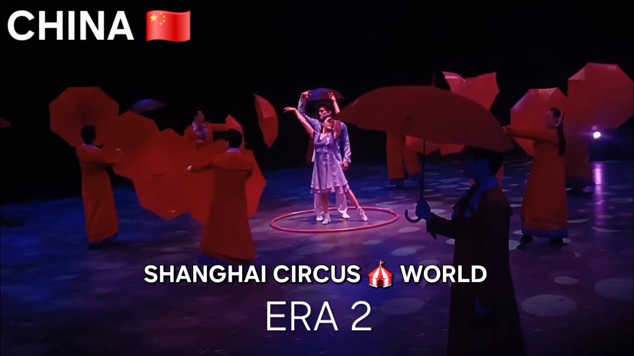 Shanghai Circus 🎪 world | ERA 2 Theatre #shanghai #circusworld #era2 #circus  #china #touristplace