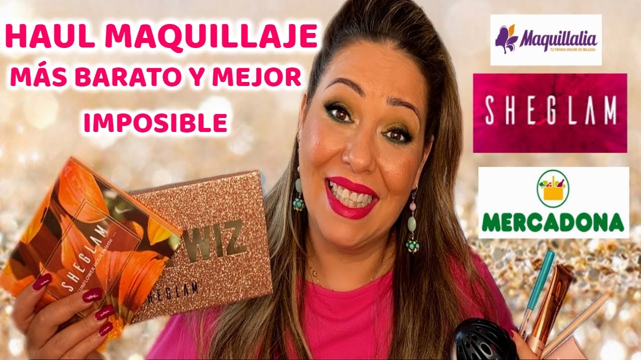 HAUL MAQUILLAJE DE MERCADONA, SHEGLAM Y MAQUILLALIA | M&Aacute;S BARATO IMPOSIBLE