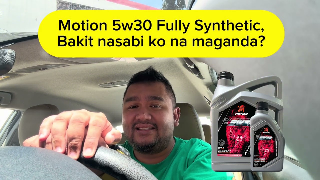 Motion 5w30 Fully Synthetic. Bakit nasabi ko na maganda?