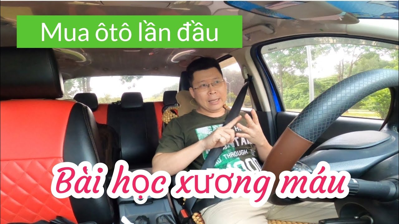 06 B&iacute; k&iacute;p Mua Xe &Ocirc;T&ocirc; Mới Lần Đầu Cho Người &Iacute;t Kinh Nghiệm Để Phục Vụ Gia Đ&igrave;nh