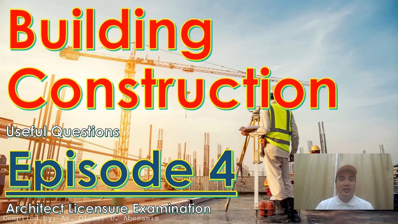 ALE Review - Building Construction Episode 4 - Architect Licensure Examination