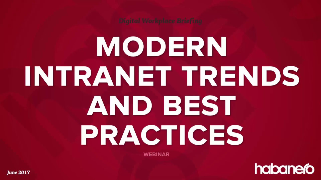 Intranet best practices and trends webinar (with intranet examples)