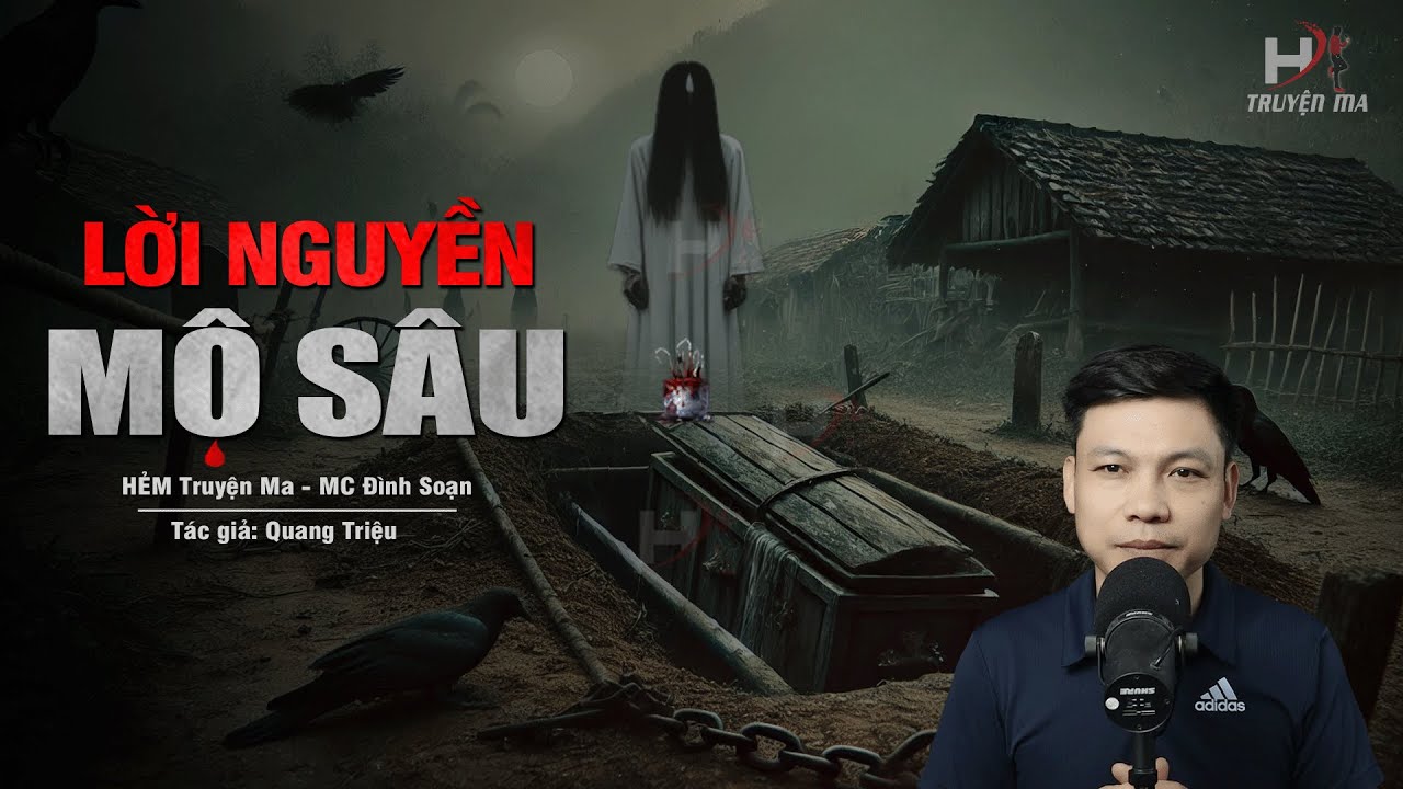 Đọc Truyện Ma: LỜI NGUYỀN MỘ SÂU - Quỷ Dữ ĐẦU THAI Báo Oán Tội Ác 3 Năm Trước