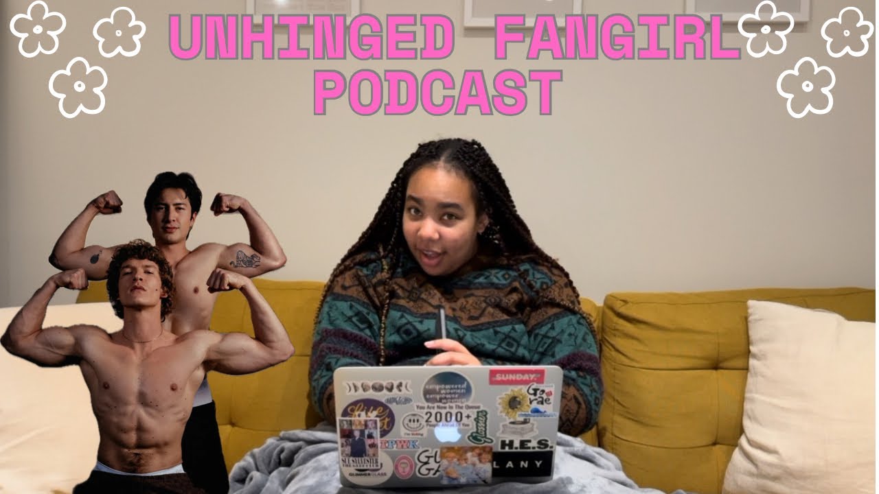 I’M COMING TO THE COTTAGE | Unhinged Fangirl | Episode 23