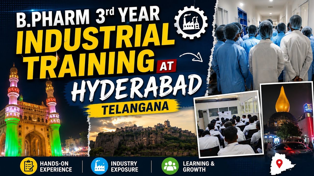 B.PHARM Industrial Training Vlog at Hyderabad, Telangana. 
