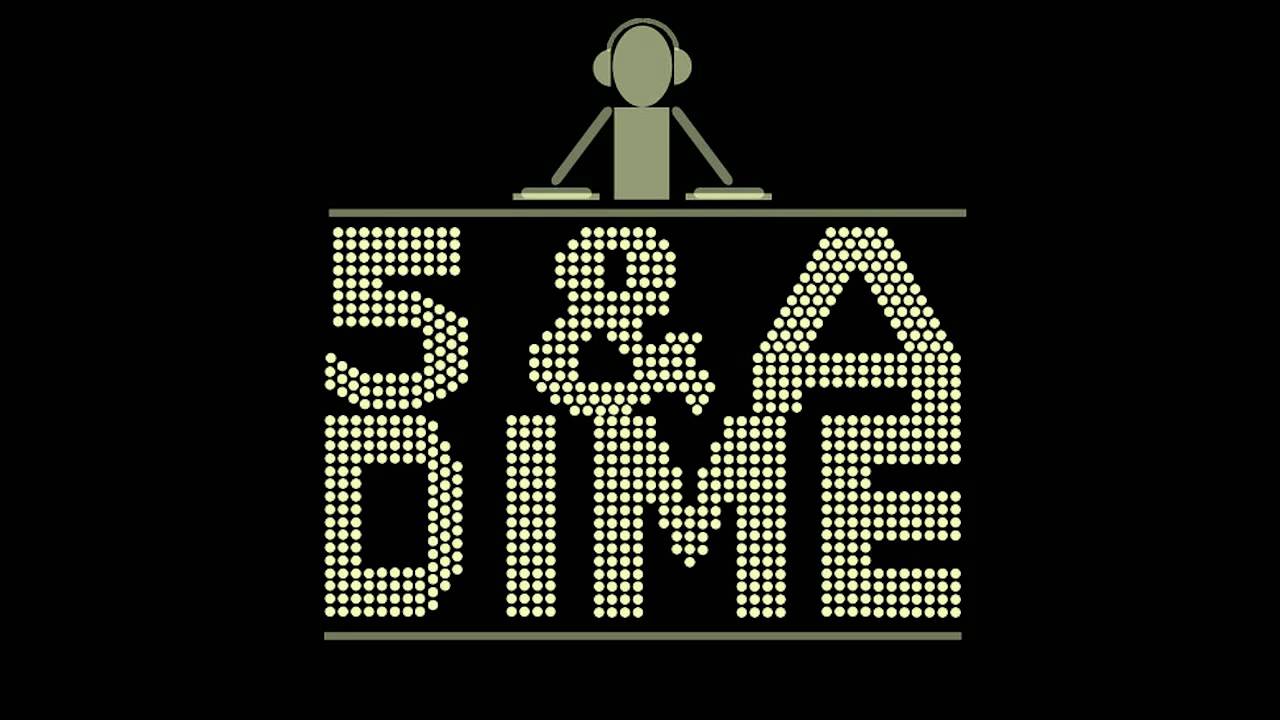 5 And A Dime- Can I Have Some Bass With That