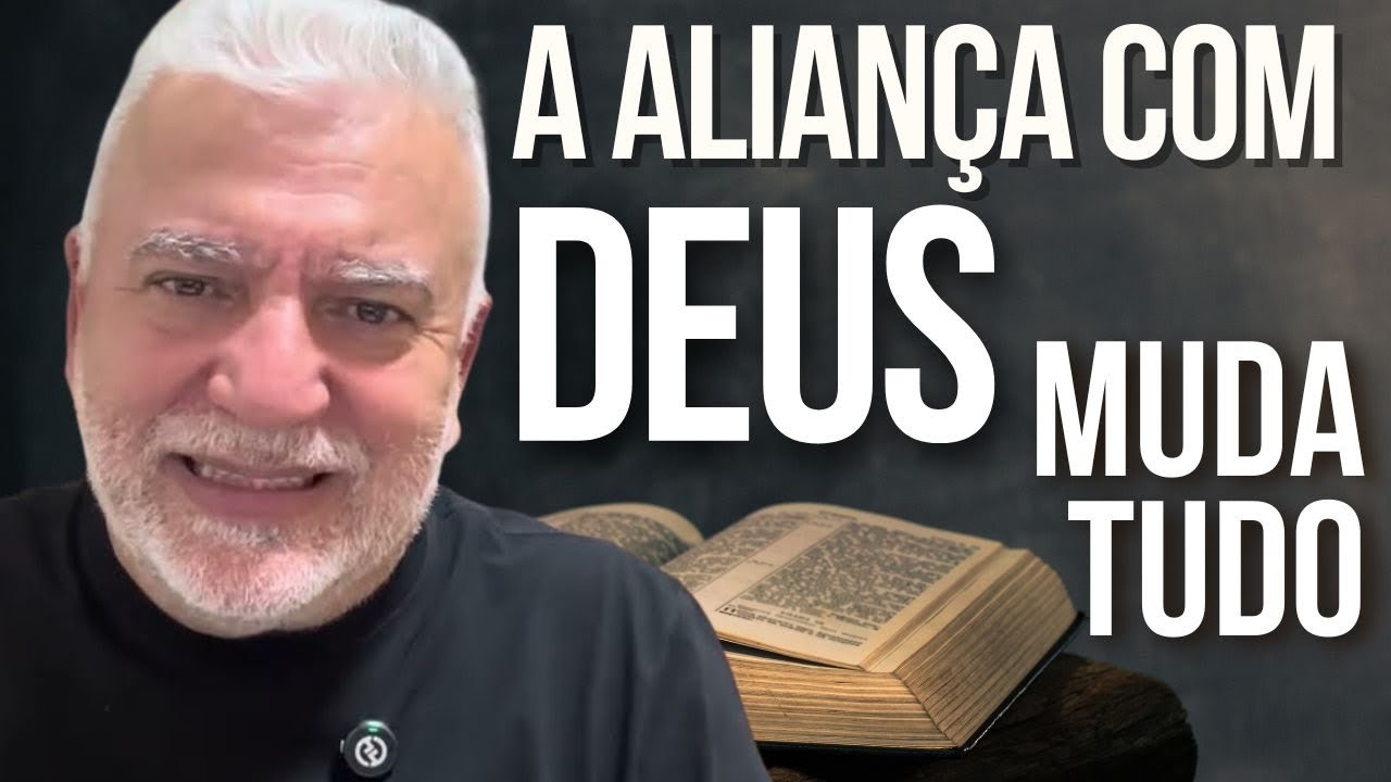 A ALIANÇA COM DEUS MUDA TUDO. 