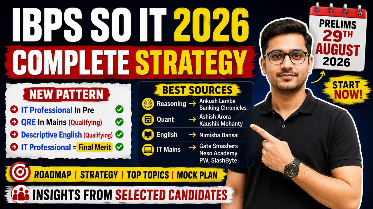 IBPS SO IT 2026 Complete Strategy 🔥 | New Exam Pattern | Best Sources | Selected Candidates&rsquo; Prep.