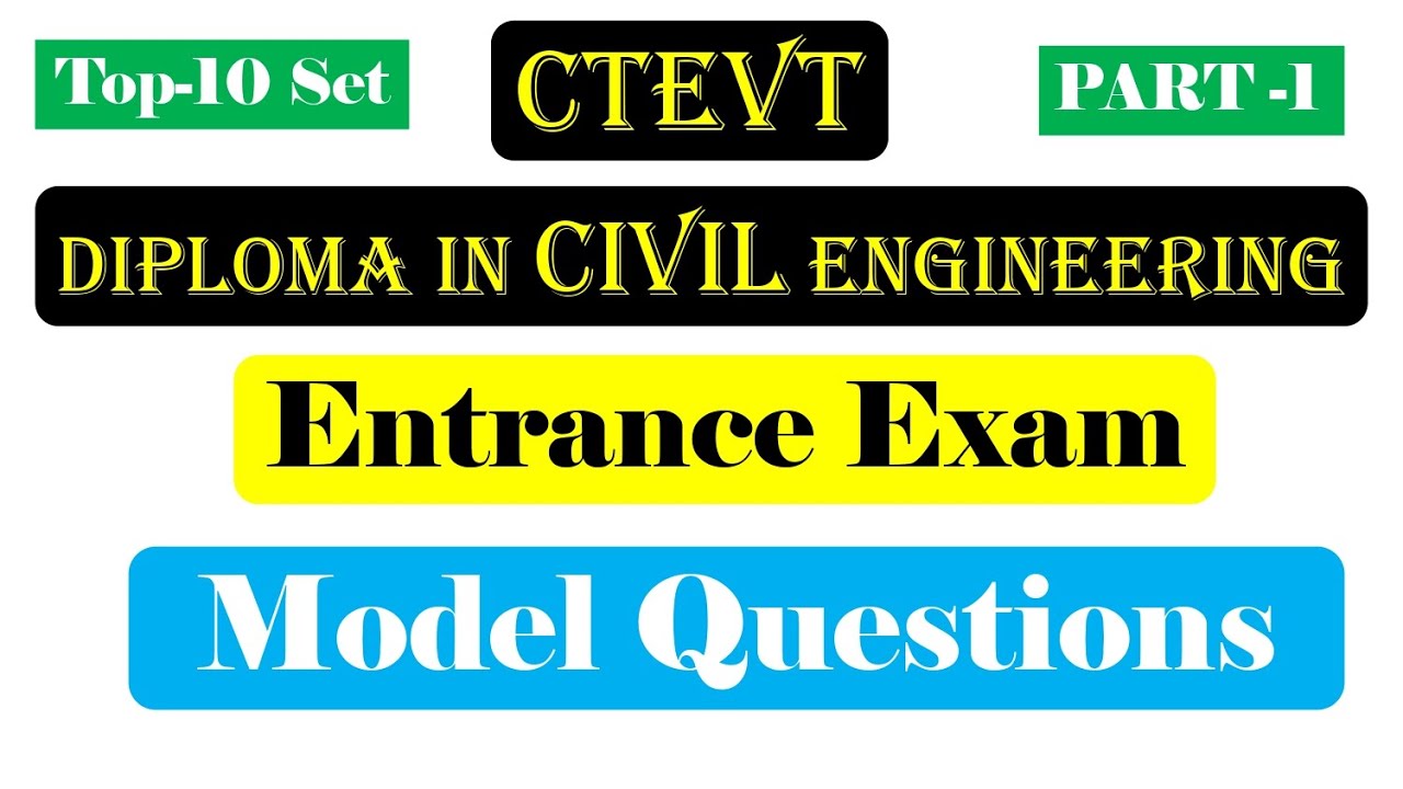 Diploma in Civil Engineering Entrance Exam Model Question I CTEVT Entrance Exam Model Question