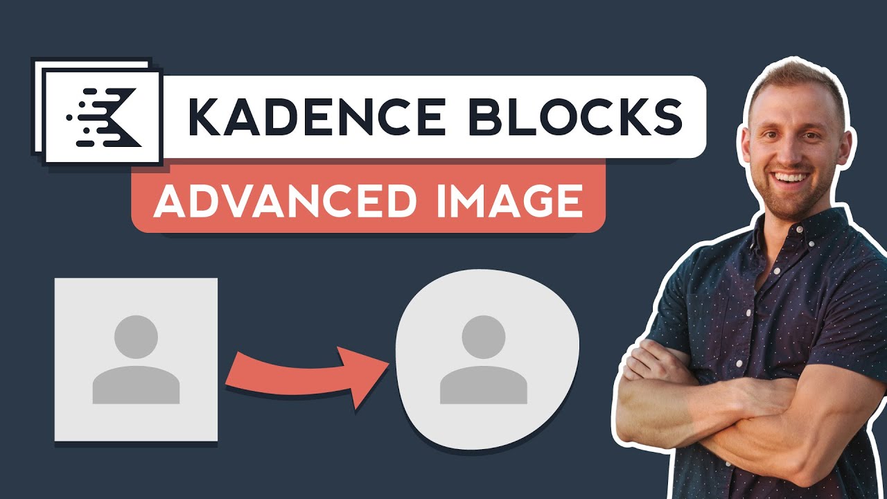 Kadence Blocks - NEW Advanced Image Block Tutorial (+ Features)