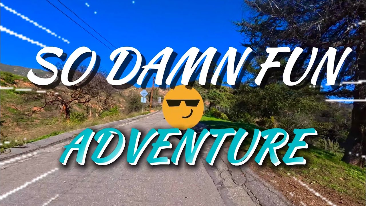 So Damn Fun Adventure