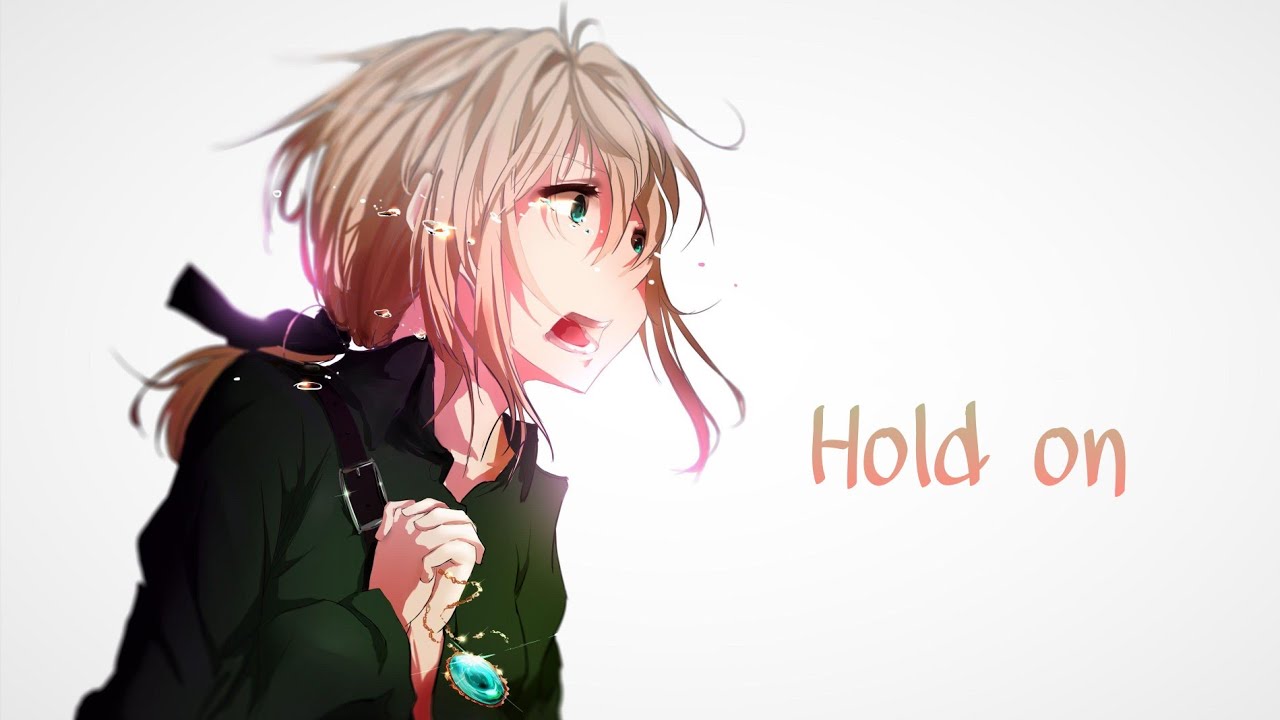 `Hold On` - AMV