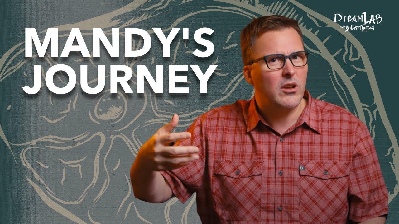 Mandy's Journey | Dream Lab