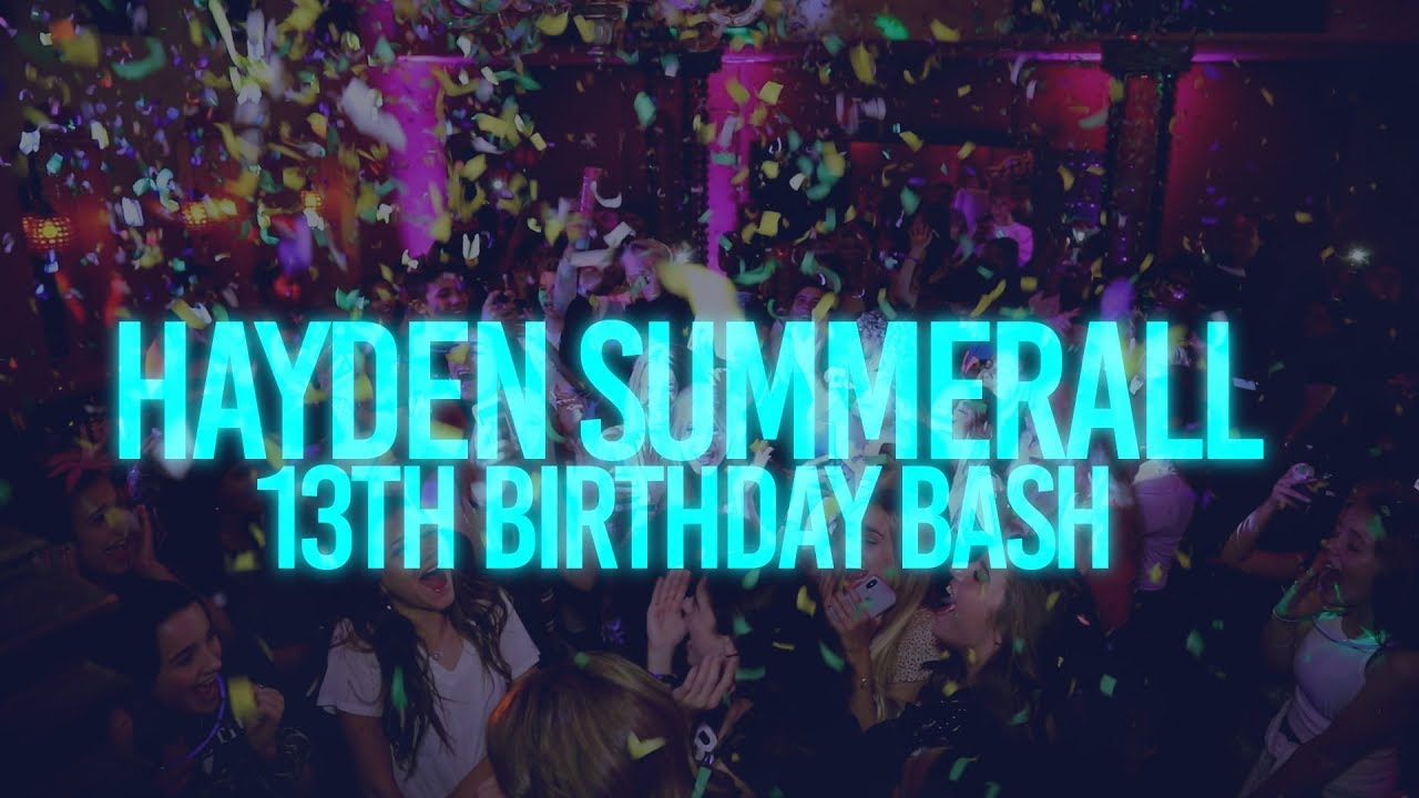 HAYDEN 13TH BIRTHDAY PARTY