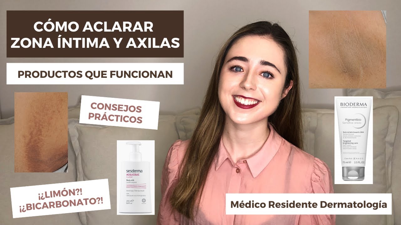 COMO ACLARAR LA ZONA INTIMA | COMO ACLARAR LAS AXILAS: PRODUCTOS QUE FUNCIONAN | LIMÓN, BICARBONATO?
