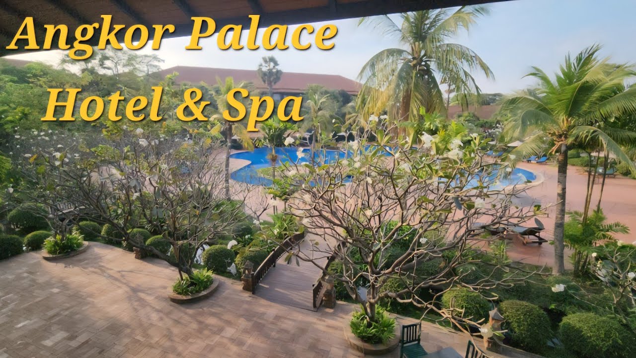 ដើរលេងជុំវិញសណ្ឋាគារ Angkor Palace & Spa