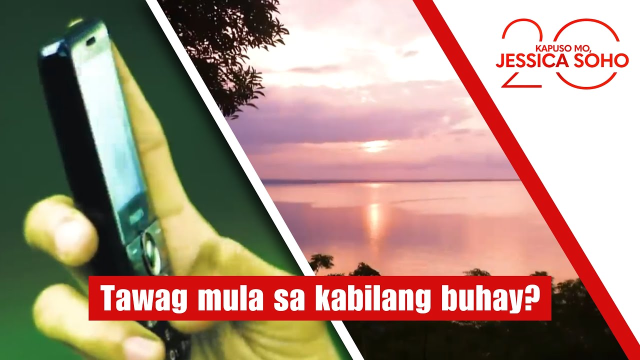 Tawag mula sa kabilang buhay? | Kapuso Mo, Jessica Soho