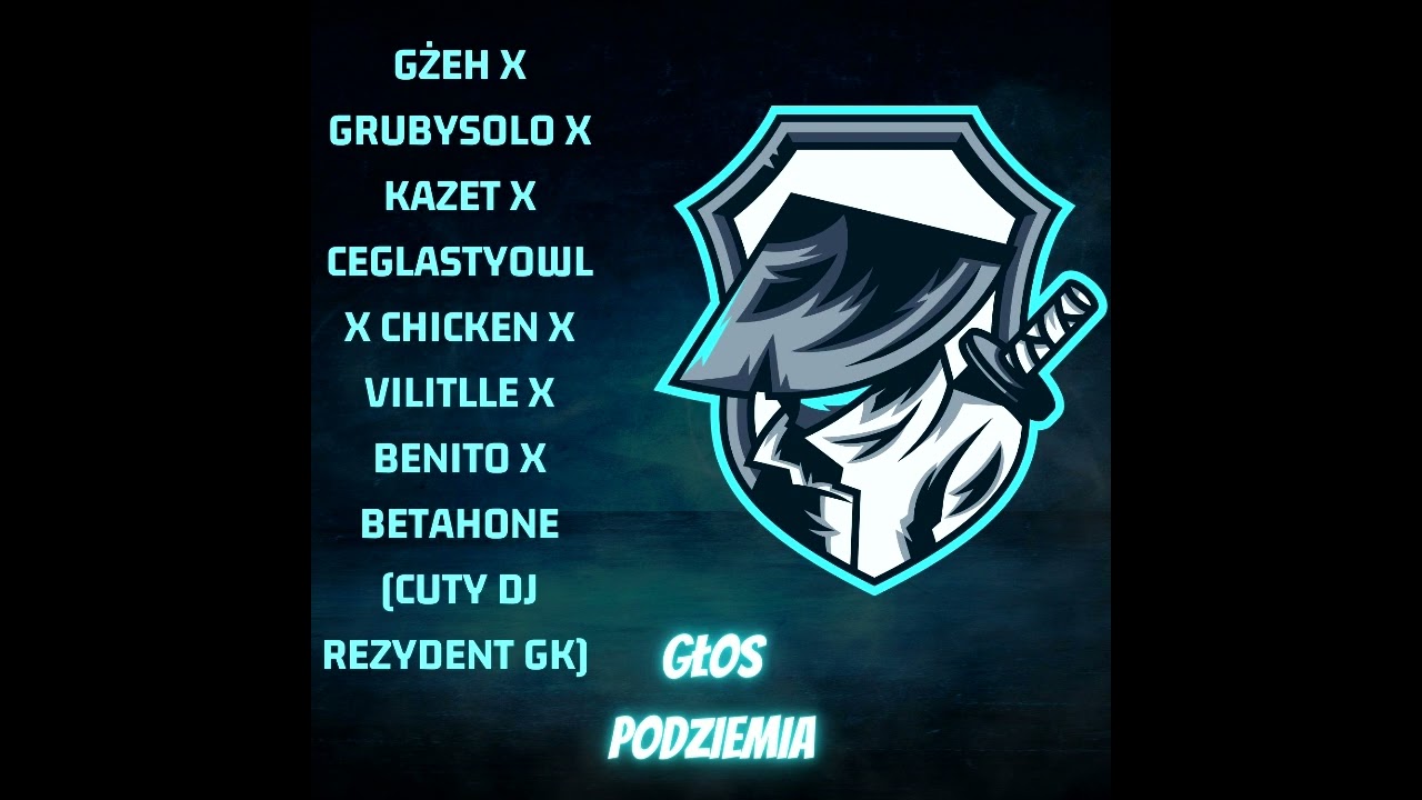 GżeH/GrubySolo/Kazet/CeglastyOWL/Chicken/Vilittle/Benito/BetahOne GŁOS PODZIEMIA