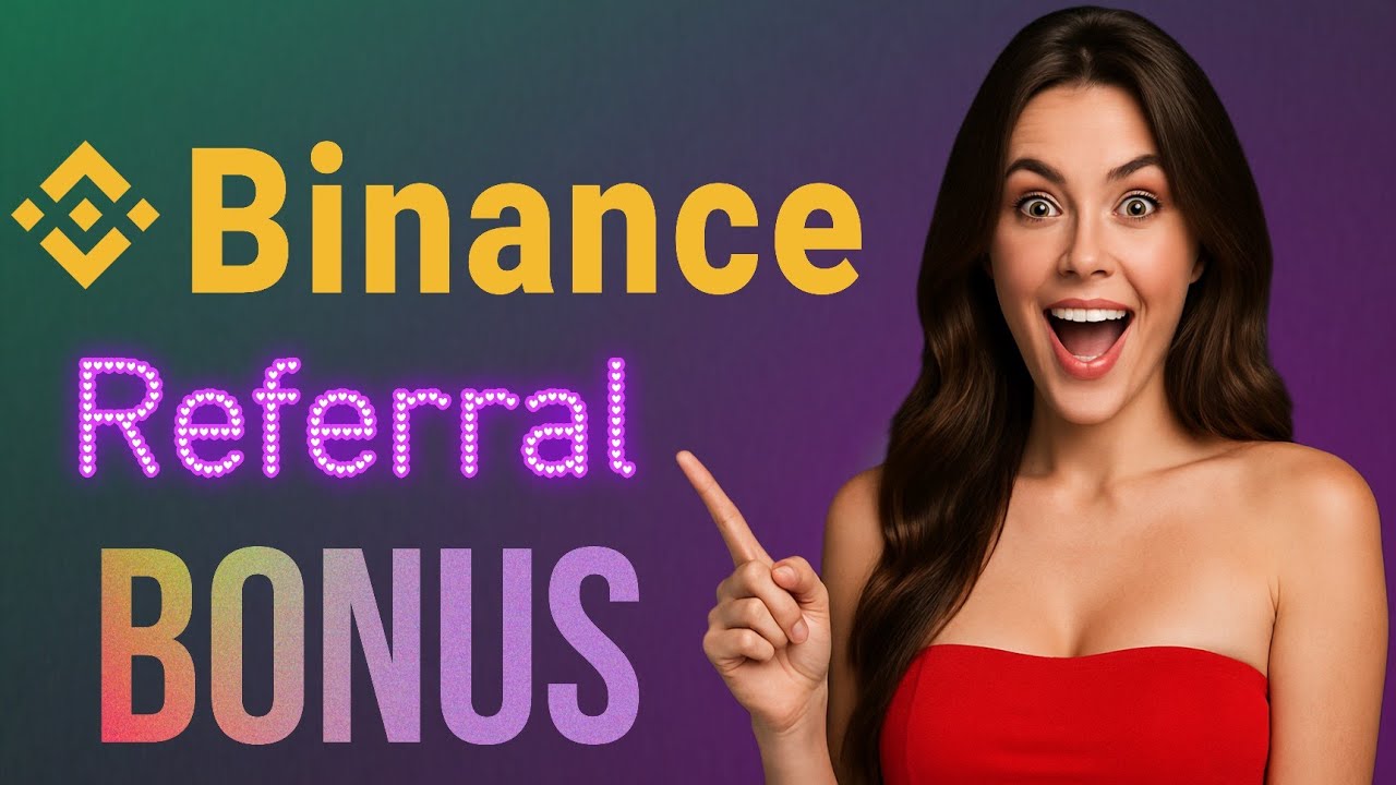 Binance Referral Bonus (2025) | Get Free $600 Sign-up Bonus from Binance