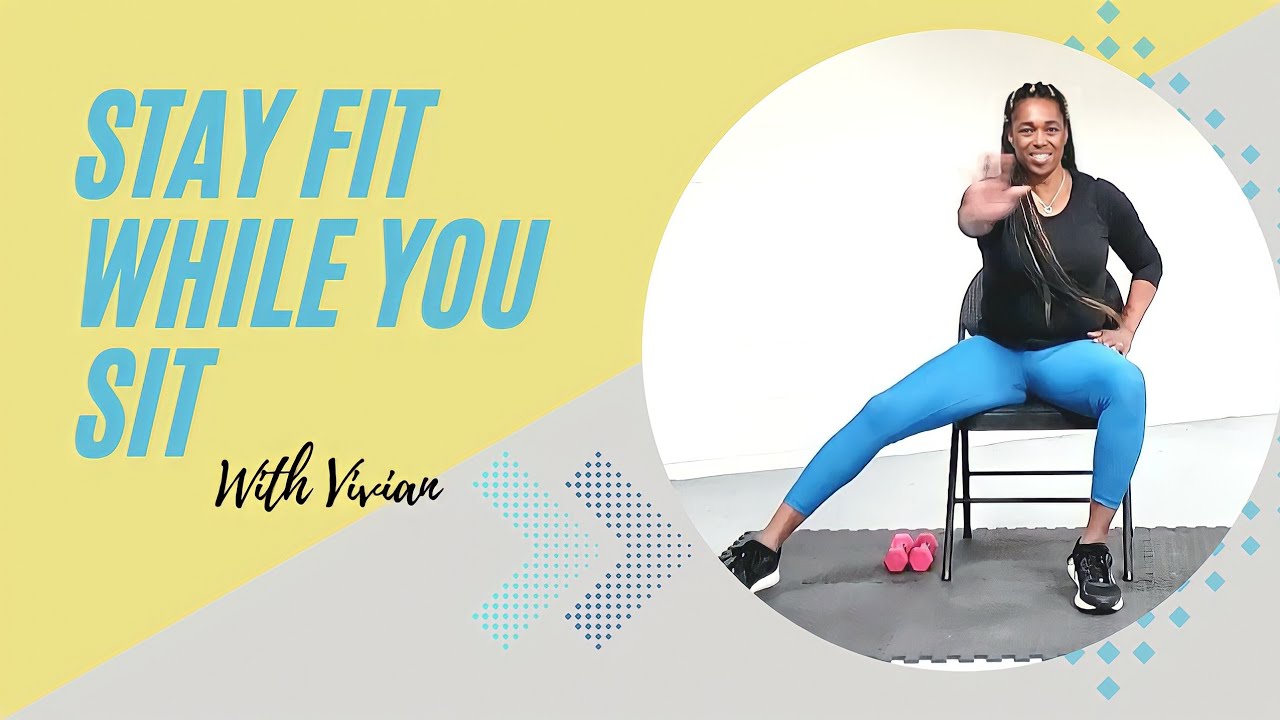Sit and Let's Get Fit!
