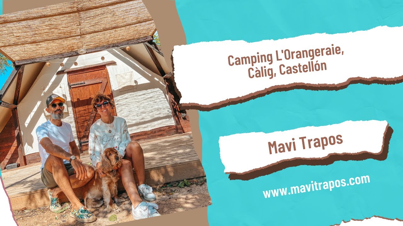 Fin de semana en el Camping L'Orangeraie en Càlig, Castellón ¡con mascota!