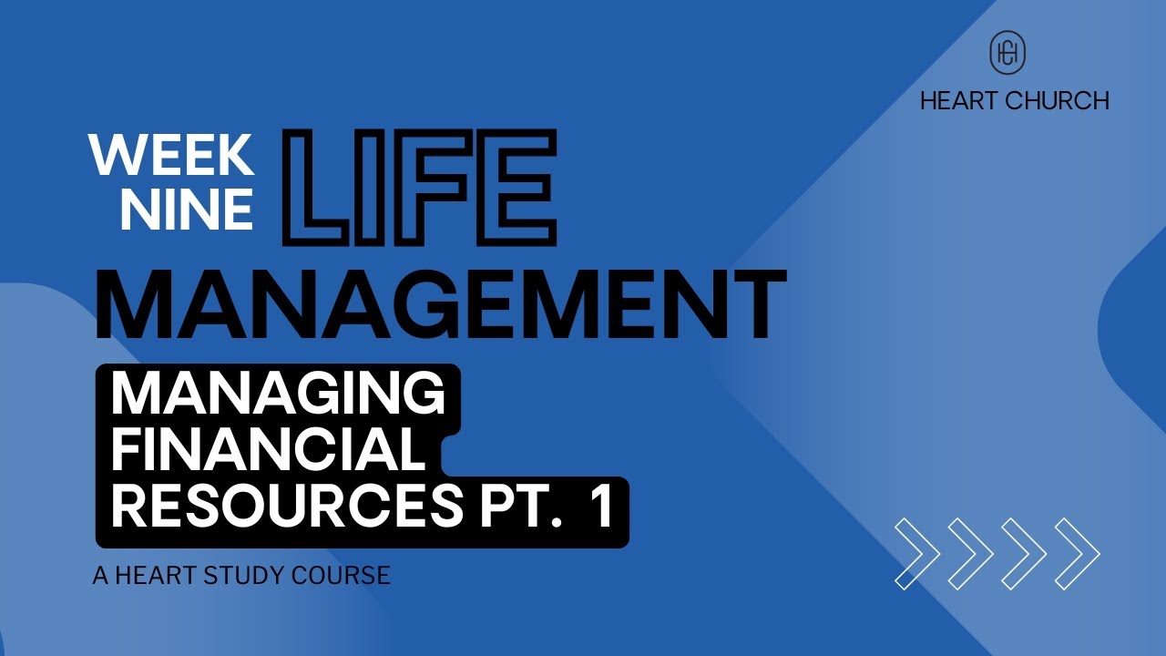 09 Managing Financial Resources Prt 1