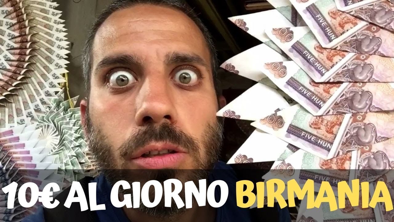 BIRMANIA: VIAGGIARE CON 10 EURO AL GIORNO (MYANMAR) - Beyond The Trip - Full HD