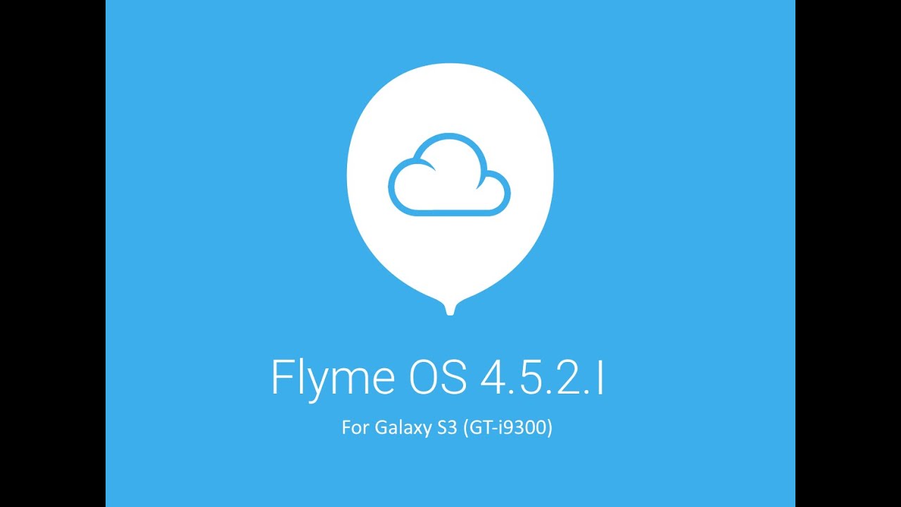 Flyme OS 4.5.2.1R [Android 5.1.1] For Galaxy S3 (GT-i9300)