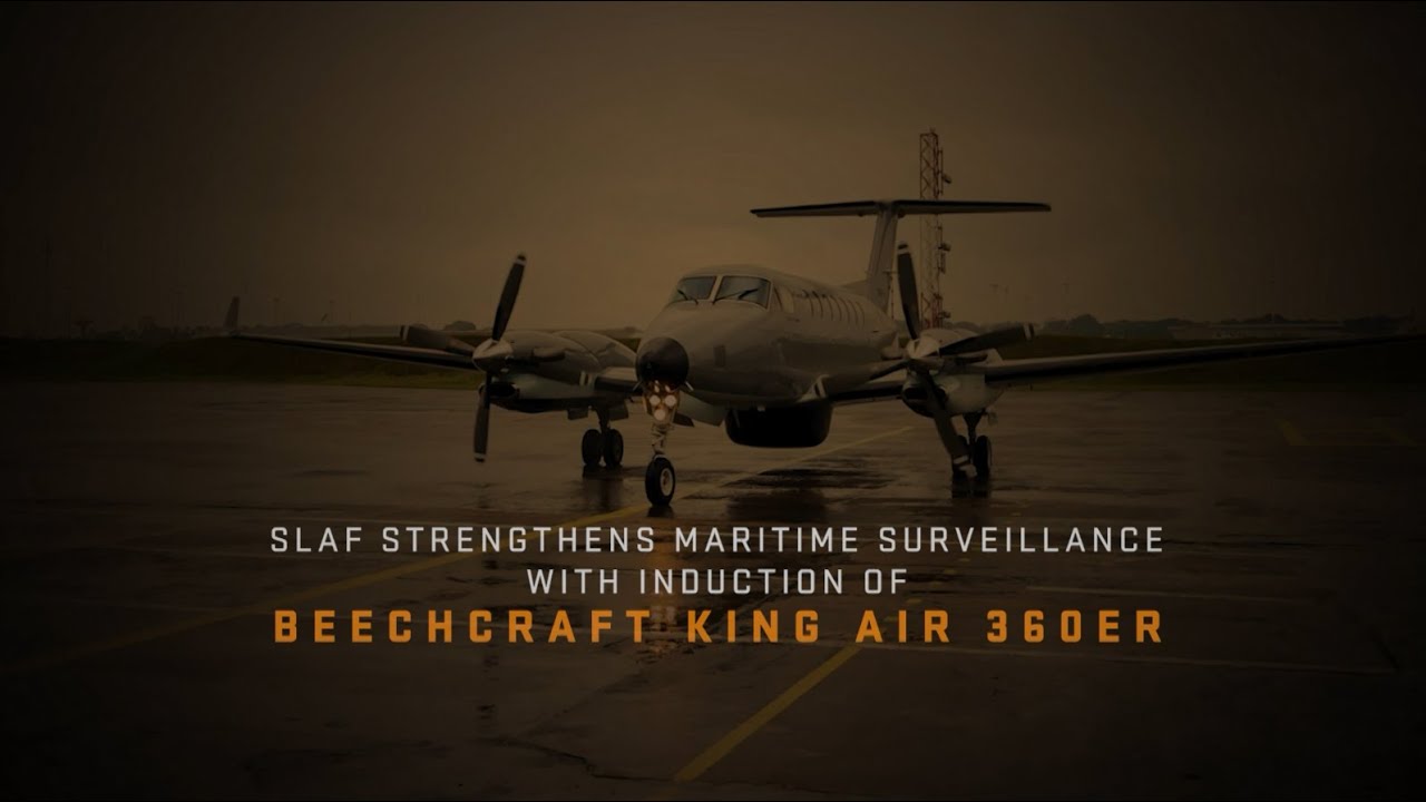 Induction of the advanced Beechcraft King Air 360ER into the SLAF fleet