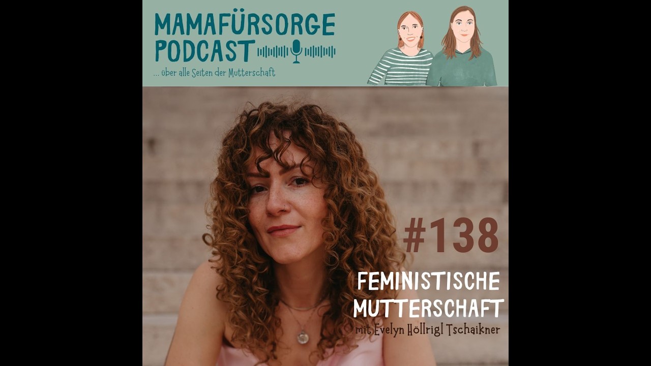 Mamafürsorge-Podcast Folge 138 - 