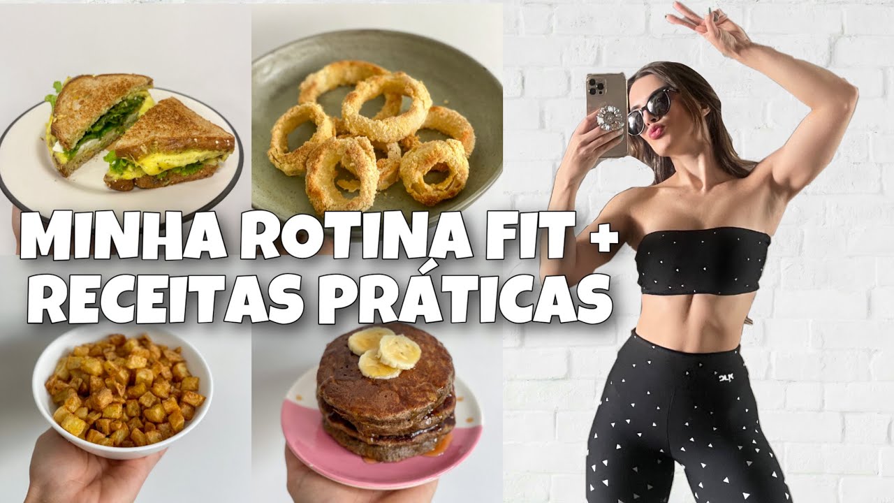 MINHA ROTINA FIT | Treinos, rotina e MUITAS RECEITAS SAUDÁVEIS para o dia a dia!