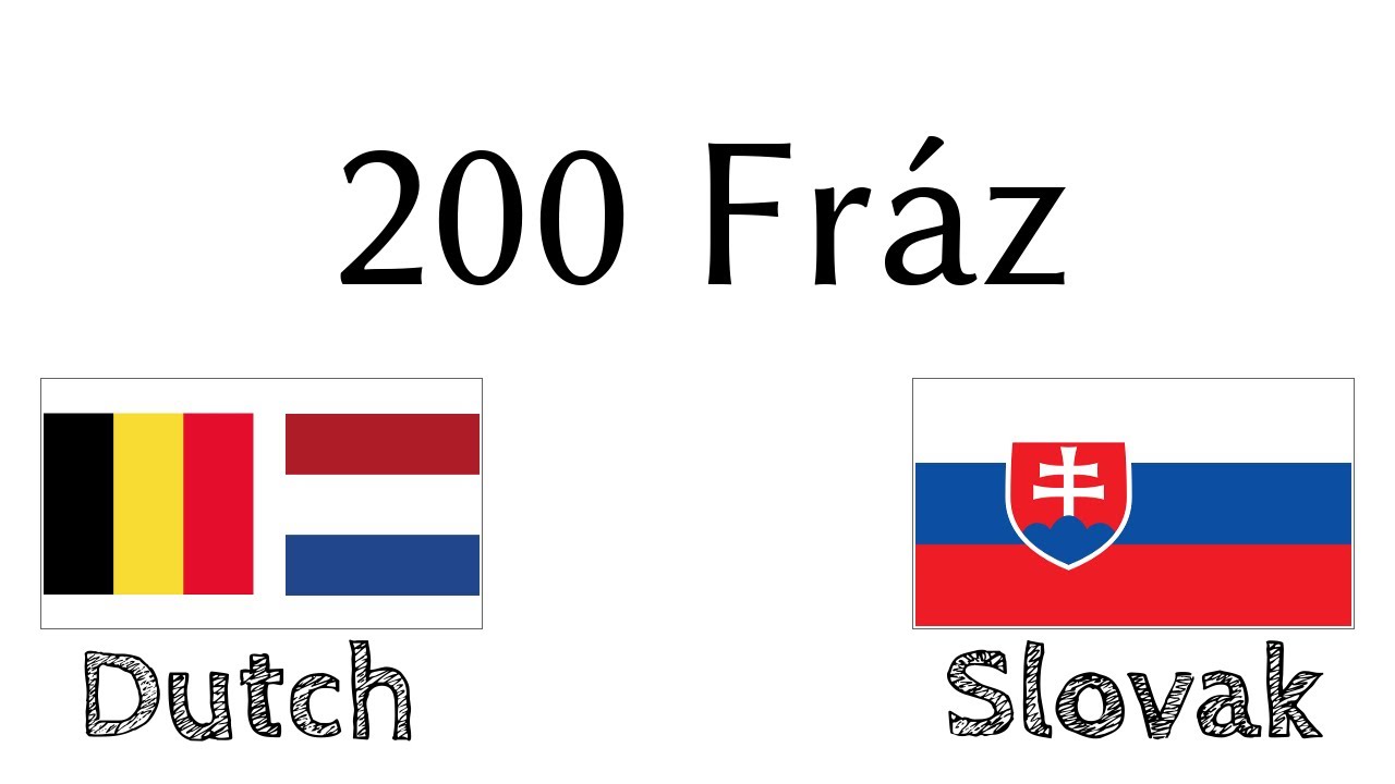 200 Fráz - Holandčina (Holandsko) - Slovenčina