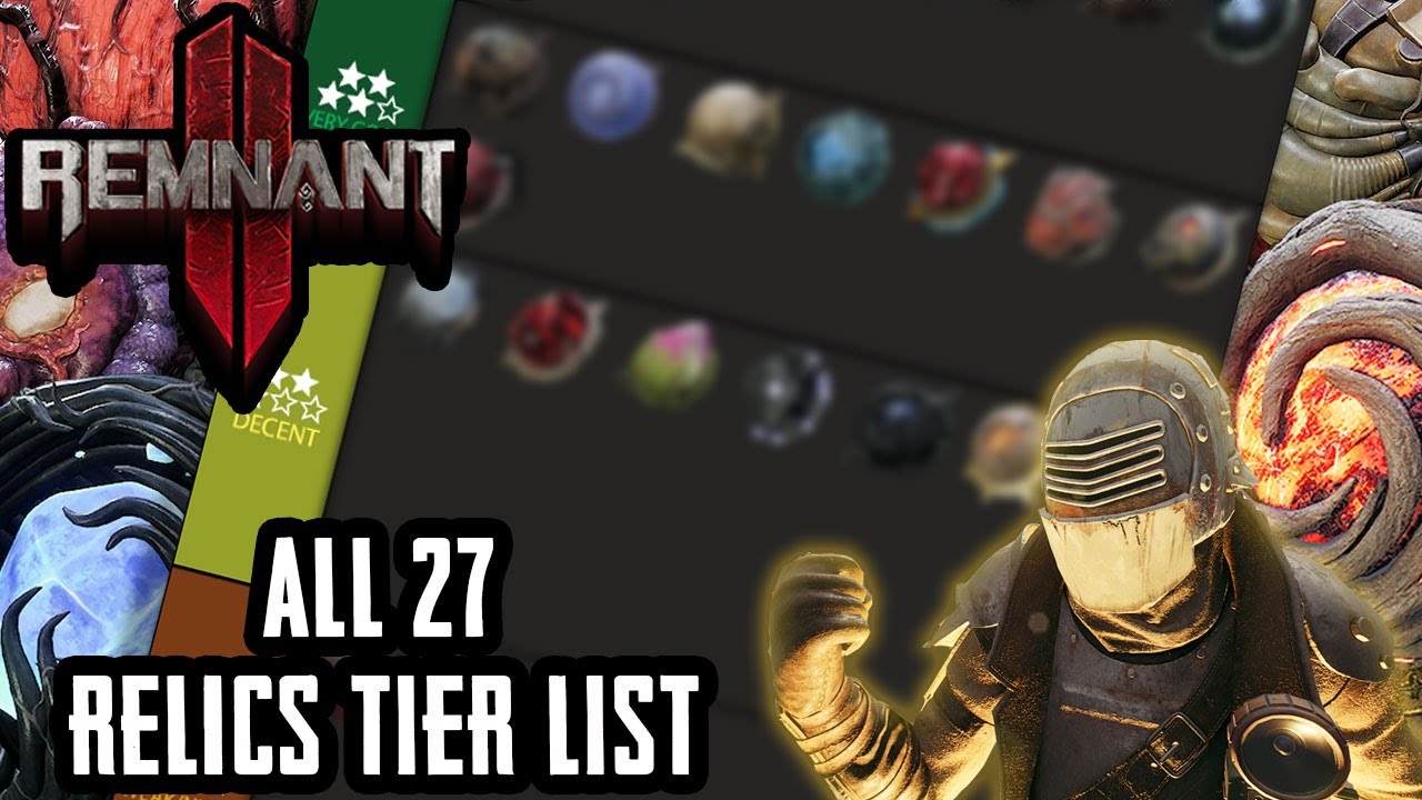 Remnant 2: All 27 Relics Tier List