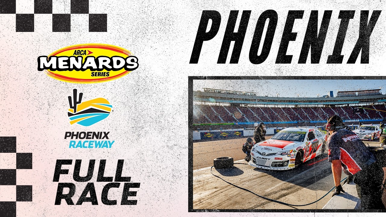 ARCA Menards Series full race replay: General Tire 150 from Phoenix Raceway