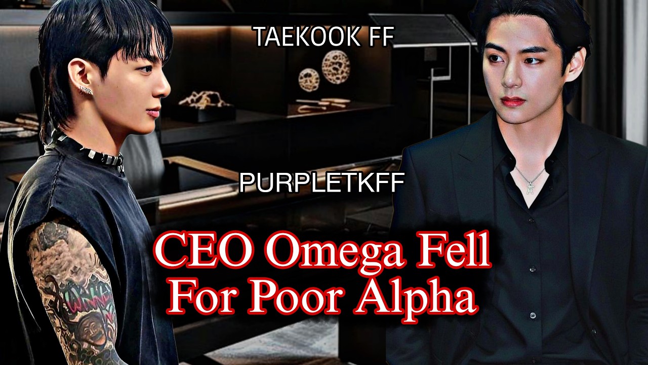 CEO omega fell for poor alpha taekook oneshot top kook #taekookff #vkookff #taekook