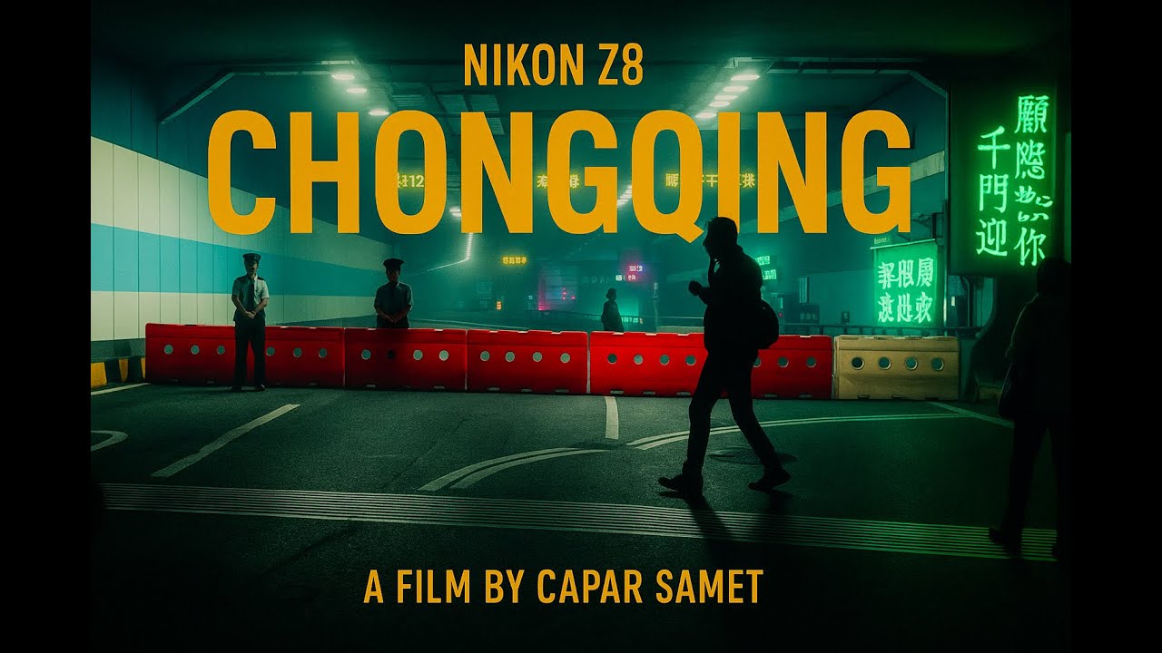 CHONQGING - DARKWAVE CITY | Cinematic Nikon Z8